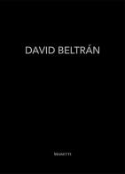 David Beltrán. Ediz. spagnola e inglese edito da Maretti Editore