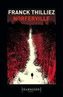 Norferville di Franck Thilliez edito da Fazi