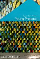 Young Projects. Figure, cast, frame. Ediz. illustrata di Bryan Young edito da Phaidon