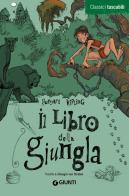 Il libro della giungla di Rudyard Kipling edito da Giunti Editore