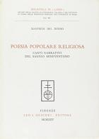 Poesia popolare religiosa. Canti narrativi del Sannio beneventano di Manfredi Del Donno edito da Olschki