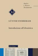 Introduzione all'ebraistica. Nuova ediz. di Günter Stemberger edito da Morcelliana