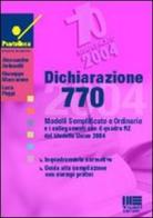 Dichiarazione 770 di Alessandro Antonelli, Giuseppe Maccarone, Luca Poggi edito da Maggioli Editore