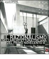 Il razionalismo nell'architettura italiana del primo Novecento di Rosario De Simone edito da Laterza
