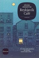 Reykjavìk café di Sólveig Jónsdóttir edito da Sonzogno