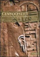 Centocelle I. Roma S.D.O. le indagini archeologiche edito da Rubbettino