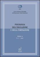 Psicologia dell'educazione e della formazione (2007) vol.2 di Fabio Alivernini, Laura Palmerio, Vega Scalera edito da Aracne