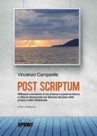 Post scriptum di Vincenzo Campanile edito da Booksprint