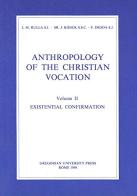 Anthropology of the christian vocation vol.2 di Luigi Rulla, Joyce Ridick, Franco Imoda edito da Pontificia Univ. Gregoriana