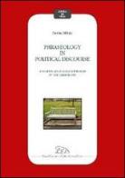 Phraseology in political discourse. A corpus linguistics approach in the classroom di Denise Milizia edito da LED Edizioni Universitarie