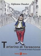 Tartarino di Tarascona di Alphonse Daudet edito da Medusa Editrice