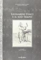 Leonardo Vinci e il suo tempo di Gaetano Pitarresi edito da Iiriti Editore