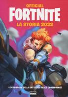 Official Fortnite. La storia 2022 edito da Fabbri