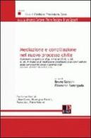 Mediazione e conciliazione nel nuovo processo civile edito da Dike Giuridica Editrice