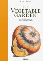 Vilmorin album. The vegetable garden. Ediz. inglese, francese e tedesca di Werner Dressendörfer edito da Taschen