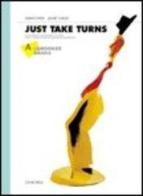 Just take turns. vol. a di M. Papa, J. Shelly edito da Zanichelli