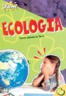 Ecologia. Come salvare la Terra di Isabelle Masson edito da San Paolo Edizioni