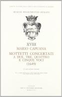 Mottetti concertati a due, tre, quattro e cinque voci (1649) di Mario Capuana edito da Olschki