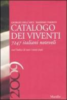Catalogo dei viventi 2009. 7247 italiani notevoli di Giorgio Dell'Arti, Massimo Parrini edito da Marsilio