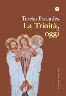 La trinità, oggi di Teresa Forcades edito da Castelvecchi