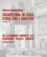 Dal classicismo «ordinato» alla rivoluzione spaziale barocca di Elena Manzo edito da Edizioni Scientifiche Italiane