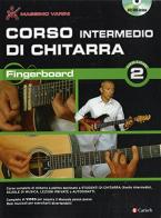 Corso intermedio di chitarra. Con DVD-ROM vol.2 di Massimo Varini edito da Carisch