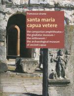 Santa Maria Capua Vetere di Francesco Sirano edito da artem