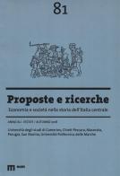 Proposte e ricerche. Economia e società nella storia dell'Italia centrale (2018) vol.81 edito da eum