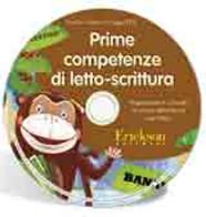 Prime competenze di letto-scrittura. Proposte per il curricolo di scuola dell'infanzia e primaria. CD-ROM di Lerida Cisotto edito da Erickson