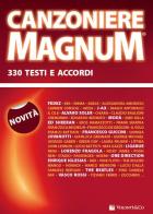 Canzoniere magnum. 330 testi e accordi edito da Volontè & Co
