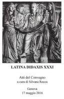 Latina didaxis. Atti del Convegno (Genova, 17 maggio 2016) vol.31 edito da Ledizioni
