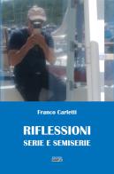 Riflessioni serie e semiserie di Franco Carletti edito da Simple
