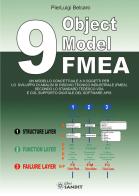 9 Object Model FMEA. Un modello concettuale a 9 oggetti per lo sviluppo di analisi di rischio tecnico industriale (FMEA) secondo lo standard tedesco VDAE col support di Pierluigi Belcaro edito da Sandit Libri