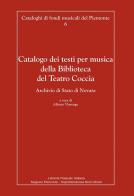 Catalogo dei testi per musica della Biblioteca del Teatro Coccia edito da LIM