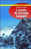 L' estate di Geremia Gaspard di Pensiero Acutis edito da Il Punto PiemonteinBancarella