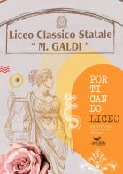 Porticando Liceo più di 100 storie scritte a più di 100 mani. Liceo classico statale «Marco Galdi» edito da Area Blu Edizioni