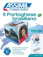 Il portoghese brasiliano. Con audio MP3 su memoria USB di Juliana Grazini Dos Santos, Monica Hallberg, Marie-Pierre Mazéas edito da Assimil Italia