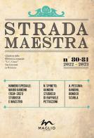 Strada Maestra. Nuova ediz. vol.80-81 edito da Maglio Editore
