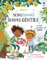 Sono (quasi) sempre gentile. Ediz. a colori di Anna Milbourne edito da Usborne