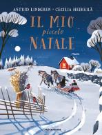 Il mio piccolo Natale di Astrid Lindgren edito da Mondadori