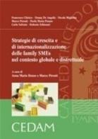 Strategie di crescita e di internazionalizzazione delle family SMEs nel contesto globale e distrettuale edito da CEDAM