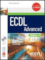 ECDL advanced. Con CD-ROM di Flavia Lughezzani edito da Hoepli