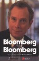 Bloomberg visto da Bloomberg di Michael Bloomberg edito da EGEA