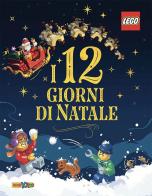 I 12 giorni del Natale. Lego Iconic. Ediz. a colori. Con gadget edito da Panini Comics