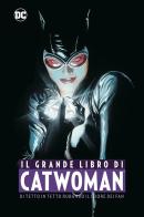 Il grande libro di Catwoman edito da Panini Comics