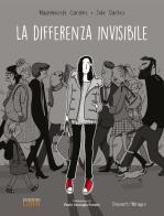 La differenza invisibile di Caroline Mademoiselle, Julie Dachez edito da Edizioni LSWR