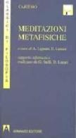 Meditazioni metafisiche. Con floppy disk di Renato Cartesio edito da Armando Editore