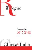 Chiesa in Italia 2017-2018. Annale de Il Regno edito da Il Regno
