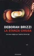 La stanza chiusa di Deborah Brizzi edito da Mondadori Electa