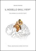 Il modello skill view. Valutazione e sviluppo dei talenti di Demetrio Macheda edito da CUI